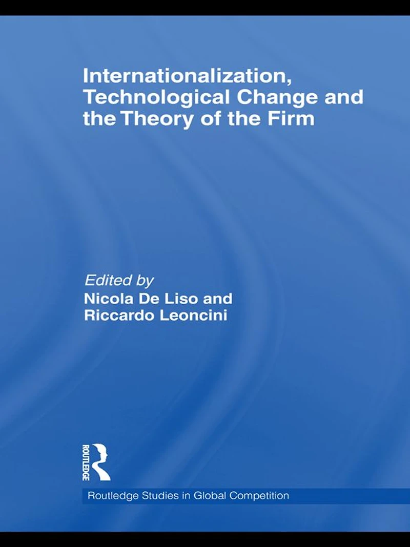 Internationalization, Technological Change and the Theory of Firm