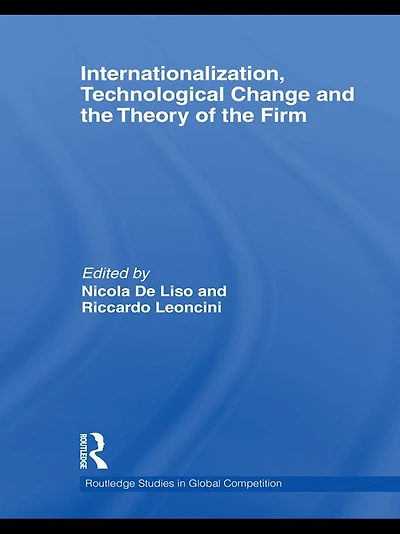 Internationalization, Technological Change and the Theory of Firm