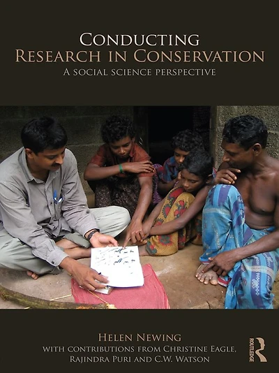 Conducting Research Conservation: Social Science Methods and Practice