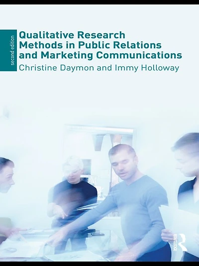 Qualitative Research Methods Public Relations and Marketing Communications