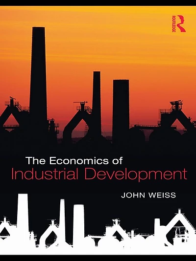 The Economics of Industrial Development