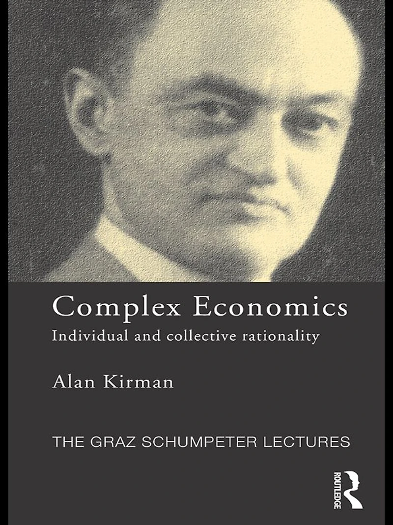 Complex Economics: Individual and Collective Rationality