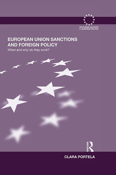 European Union Sanctions and Foreign Policy: When Why do they Work?