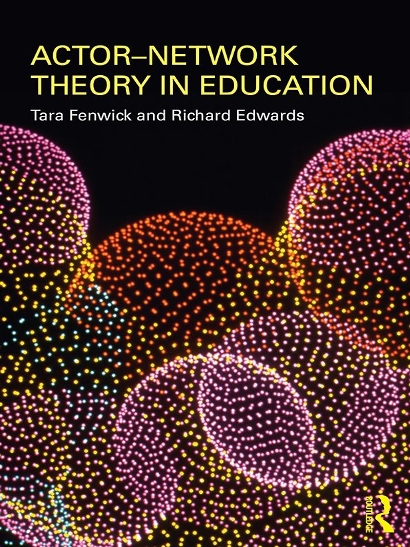 Actor-Network Theory Education