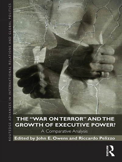 the War on Terror and Growth of Executive Power?: A Comparative Analysis