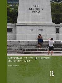 National Pasts Europe and East Asia