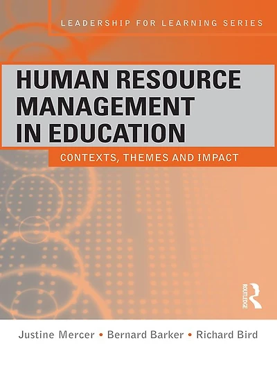 Human Resource Management Education: Contexts, Themes and Impact