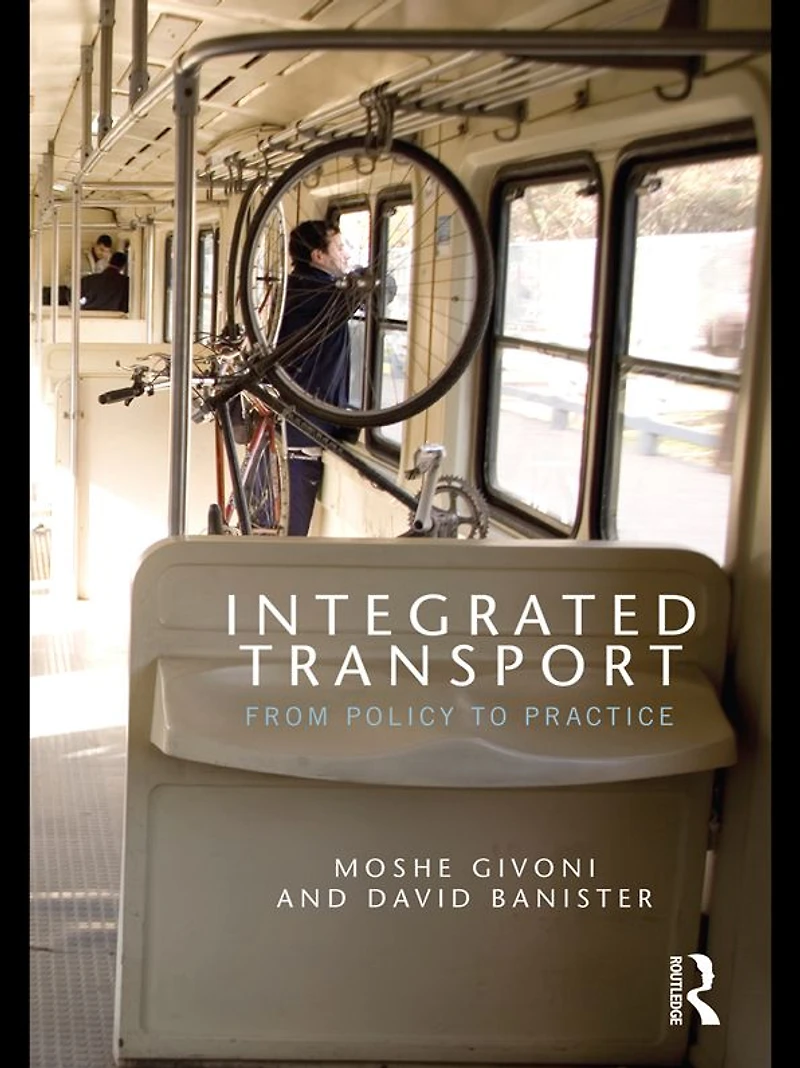 Integrated Transport: From Policy to Practice