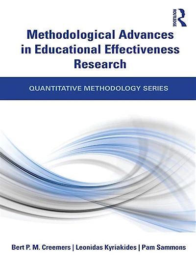 Methodological Advances Educational Effectiveness Research