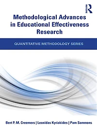 Methodological Advances Educational Effectiveness Research