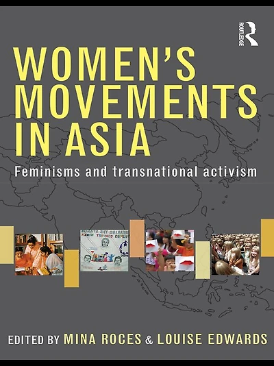 Women's Movements Asia: Feminisms and Transnational Activism