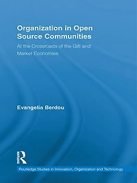 Organization Open Source Communities: At the Crossroads of Gift and Market Economies