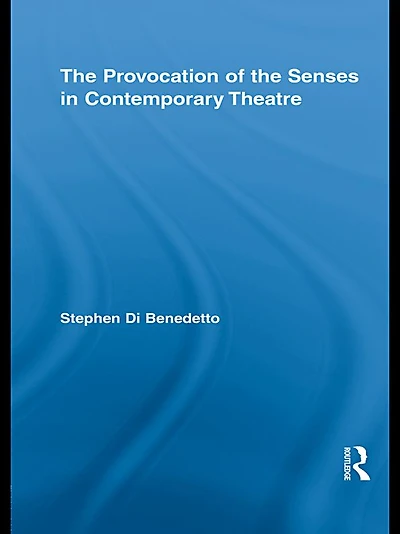 the Provocation of Senses Contemporary Theatre