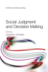 Social Judgment and Decision Making