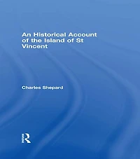 An Historical Account of the Island St Vincent