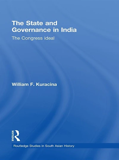 The State and Governance India: Congress Ideal
