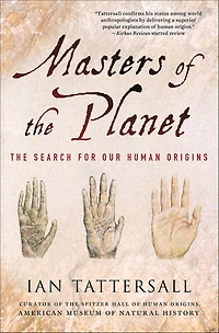 Masters of The Planet: Search for Our Human Origins