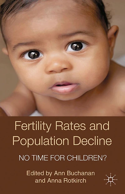 Fertility Rates and Population Decline: No Time for Children?