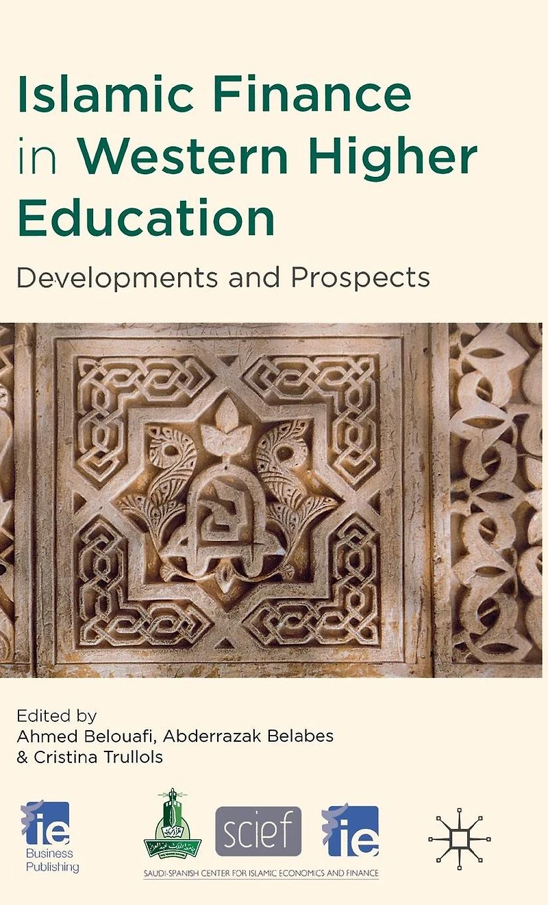 Islamic Finance Western Higher Education: Developments and Prospects