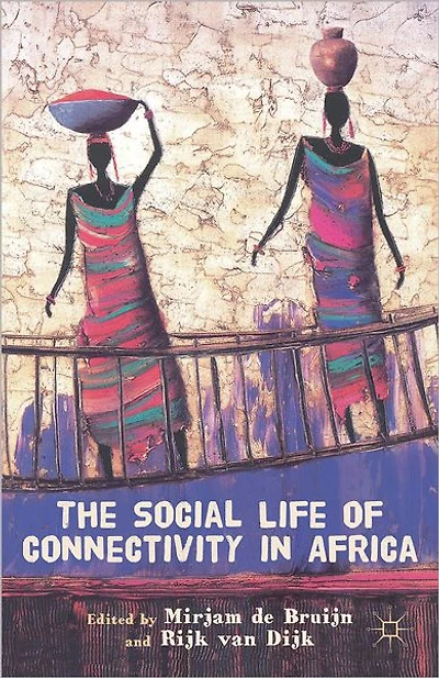 The Social Life of Connectivity Africa