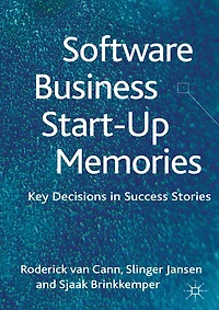 Software Business Start-up Memories: Key Decisions Success Stories