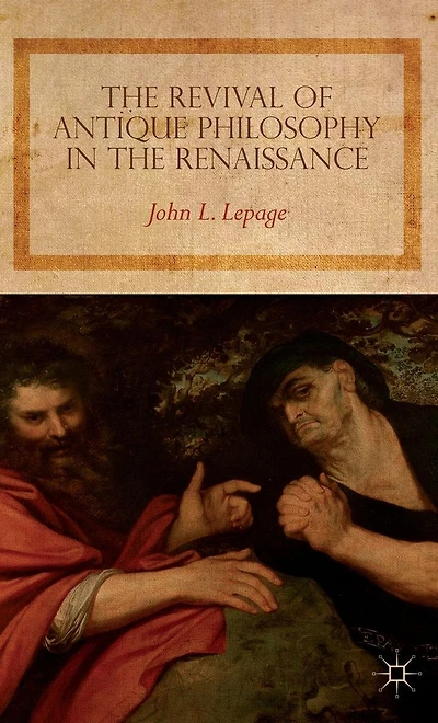 the Revival of Antique Philosophy Renaissance
