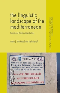 the Linguistic Landscape of Mediterranean: French and Italian Coastal Cities