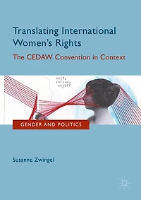Translating International Women's Rights: The CEDAW Convention Context