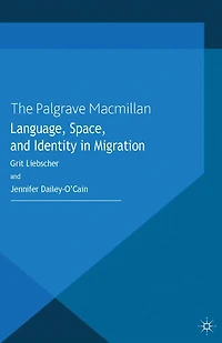 Language, Space and Identity Migration