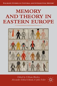 Memory and Theory Eastern Europe