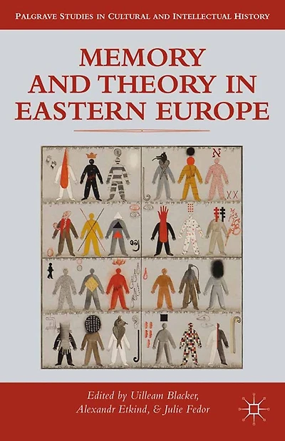 Memory and Theory Eastern Europe