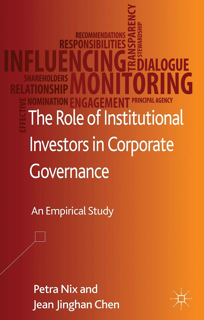 The Role of Institutional Investors Corporate Governance: An Empirical Study