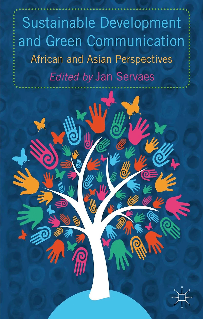 Sustainable Development and Green Communication: African Asian Perspectives