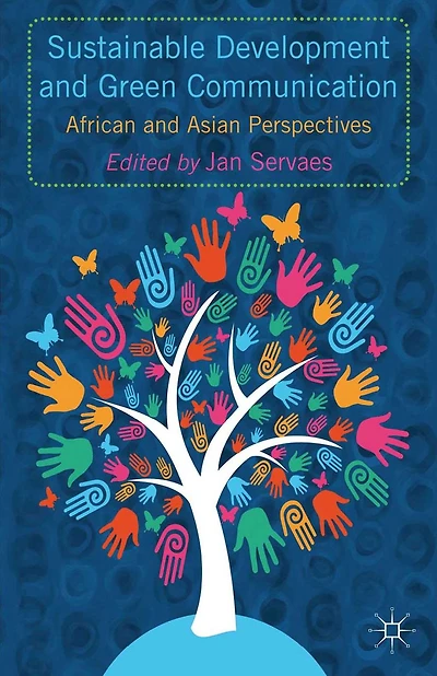 Sustainable Development and Green Communication: African Asian Perspectives