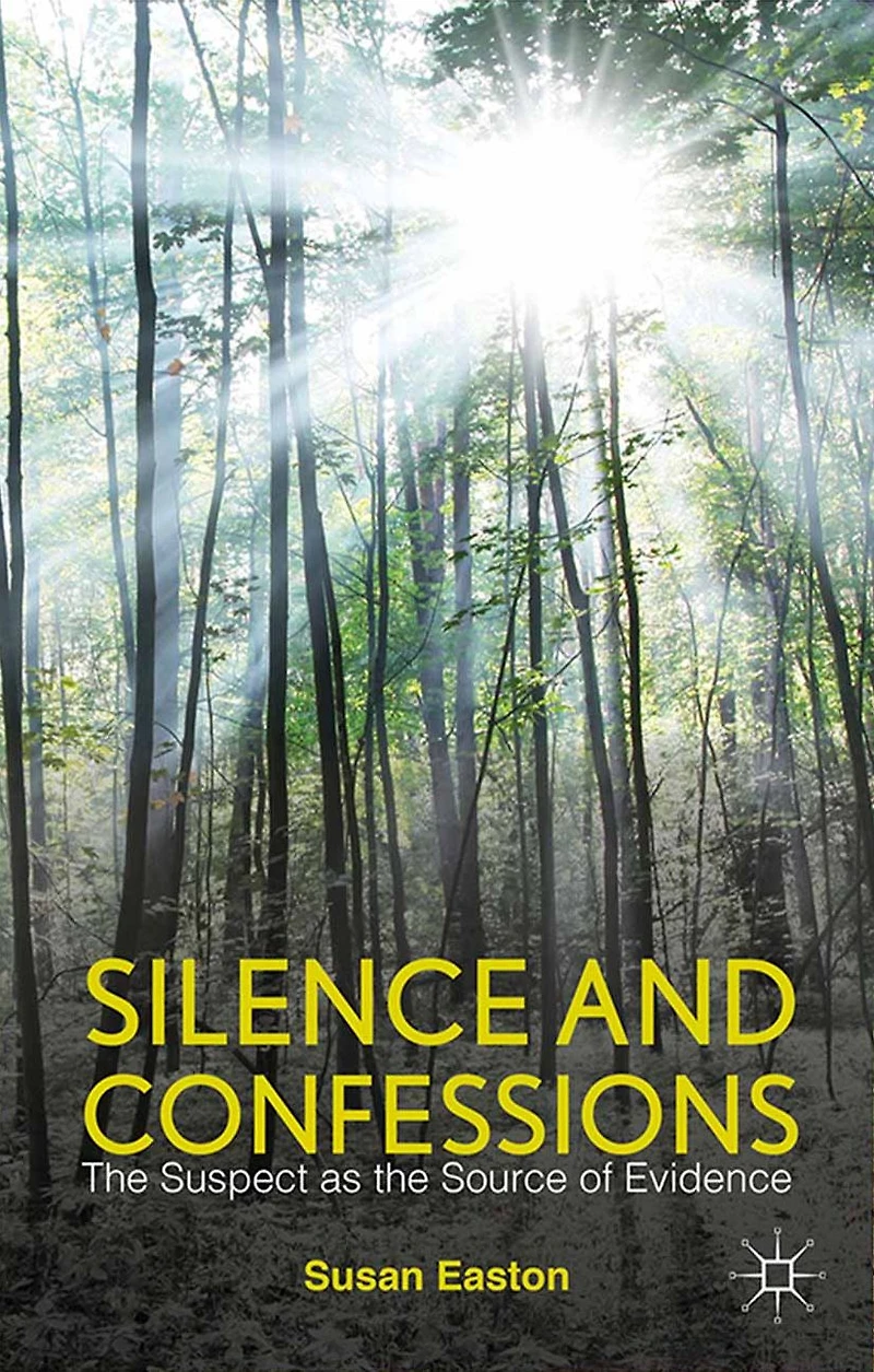 Silence and Confessions: the Suspect as Source of Evidence