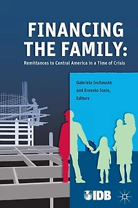 Financing the Family: Remittances to Central America a Time of Crisis