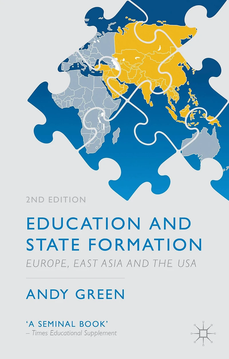 Education and State Formation: Europe, East Asia the USA