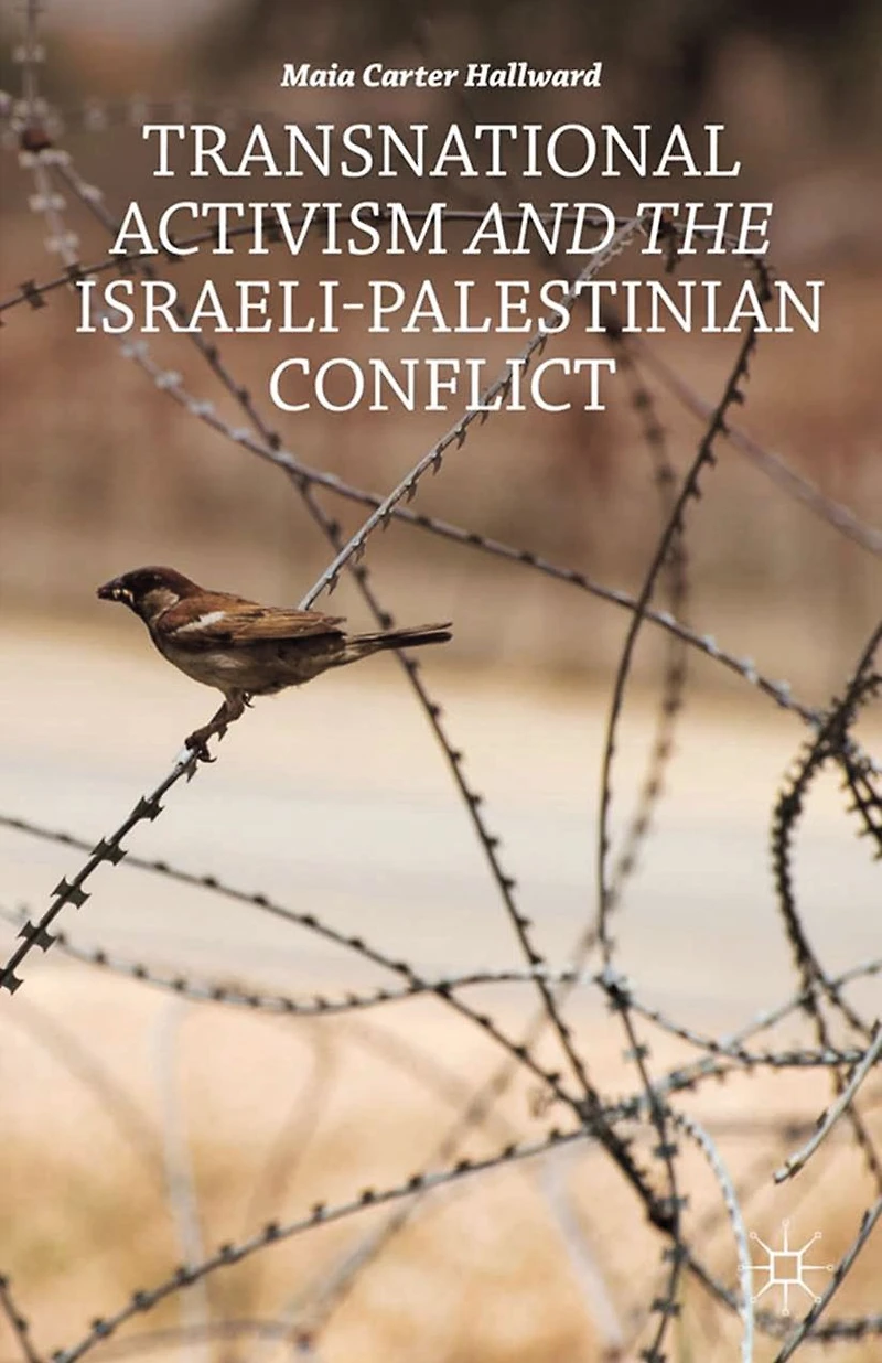 Transnational Activism and the Israeli-Palestinian Conflict