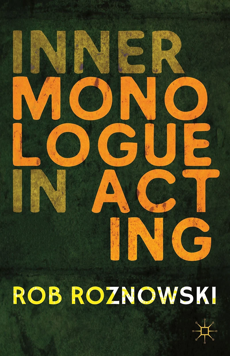 Inner Monologue Acting