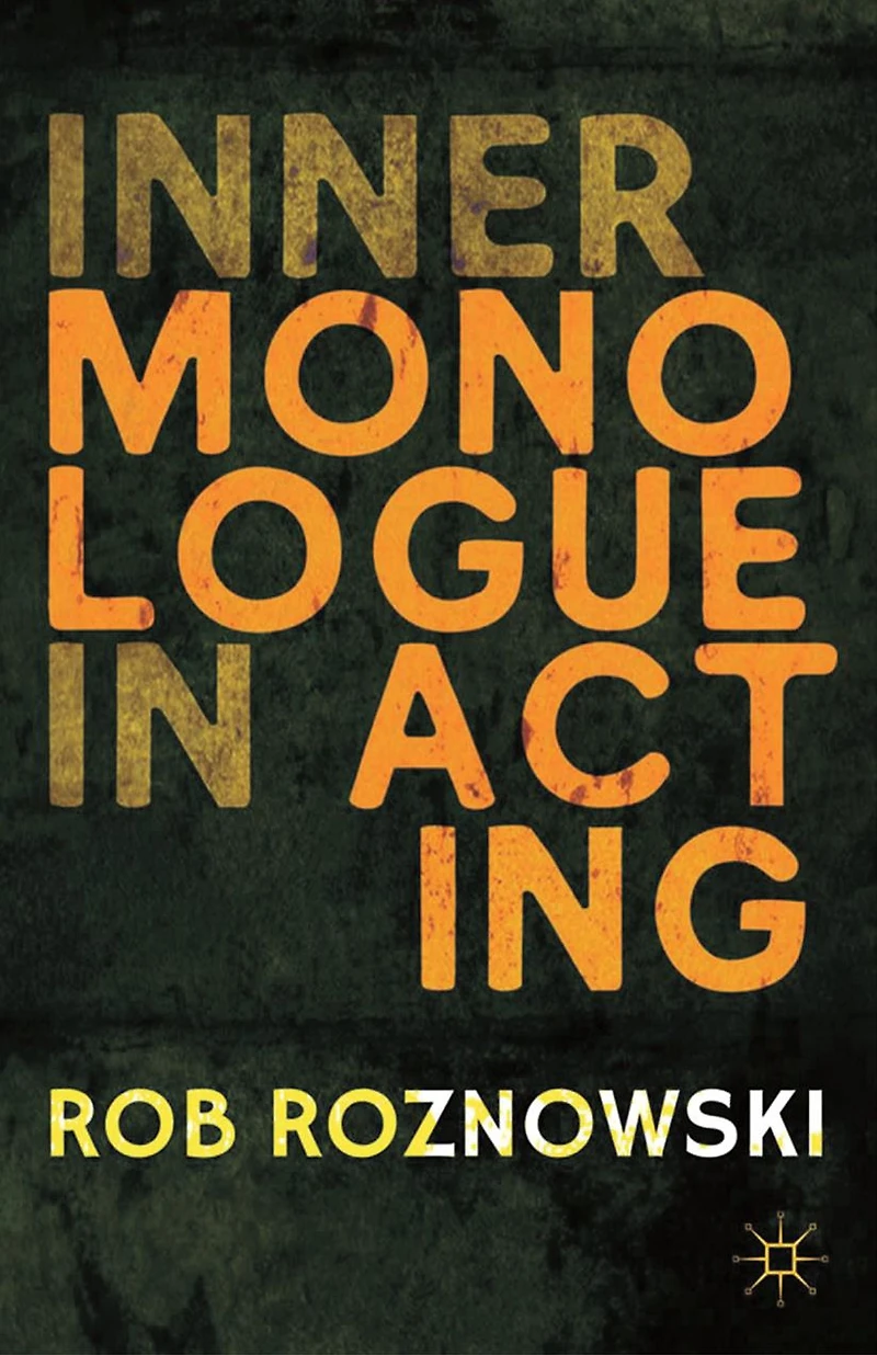 Inner Monologue Acting