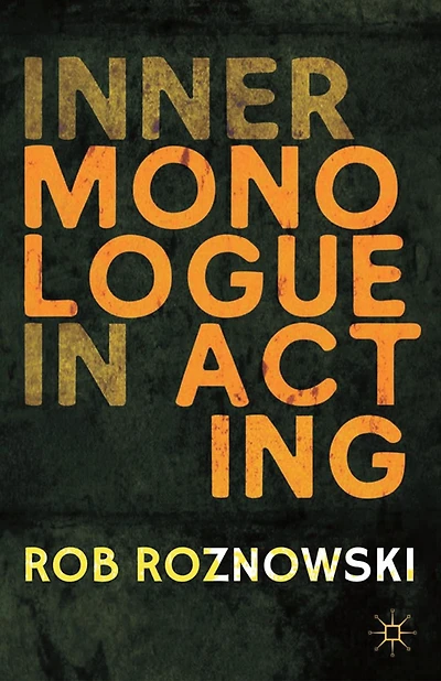 Inner Monologue Acting