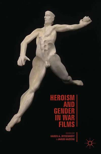 Heroism and Gender War Films