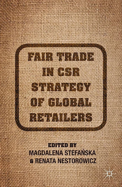 Fair Trade CSR Strategy of Global Retailers