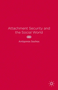 Attachment Security and the Social World
