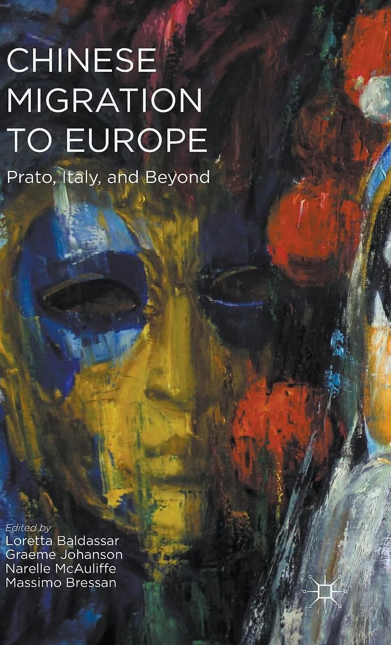 Chinese Migration to Europe: Prato, Italy, and Beyond