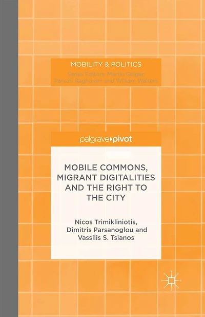 Mobile Commons, Migrant Digitalities and the Right to City