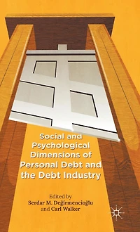 Social and Psychological Dimensions of Personal Debt the Industry