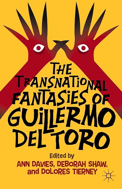 The Transnational Fantasies of Guillermo del Toro