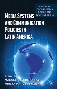 Media Systems and Communication Policies Latin America