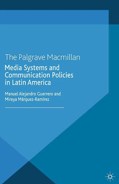 Media Systems and Communication Policies Latin America